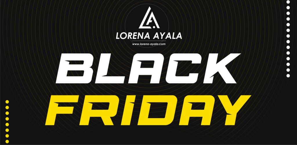 Black Friday - lorena ayala