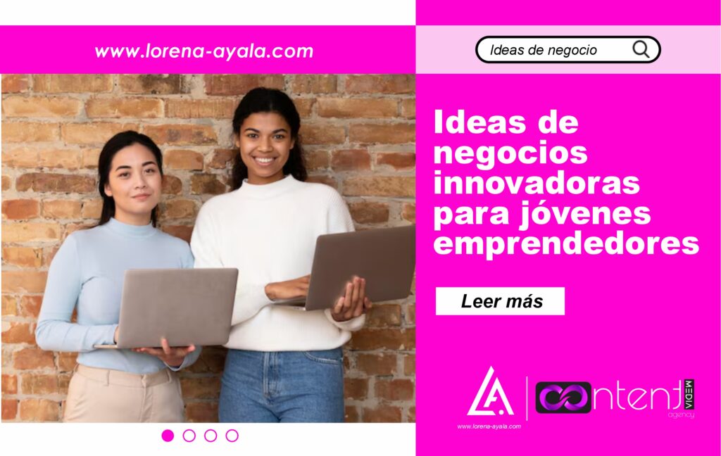 Ideas de negocios innovadoras para jóvenes emprendedores